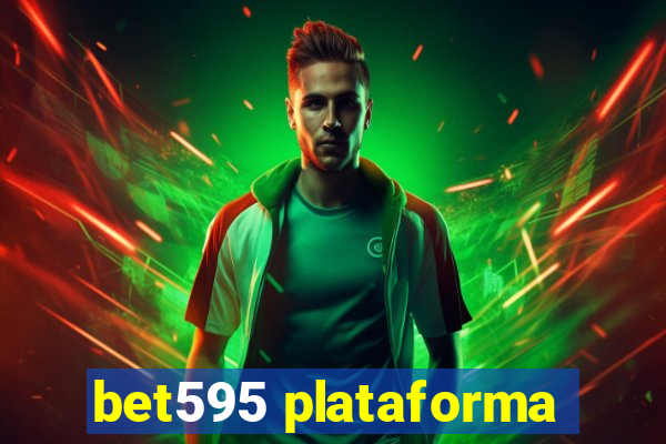 bet595 plataforma